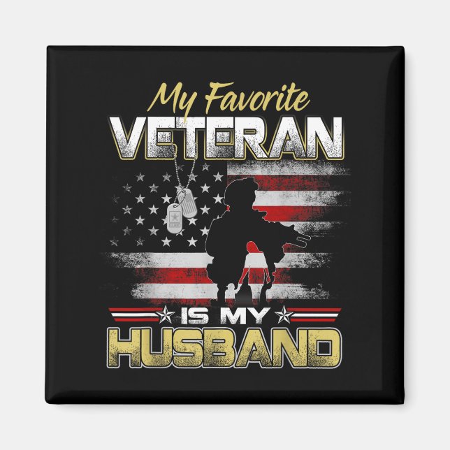 Favorite veteran is husband boyfriend veterans day magnet (Framsidan)