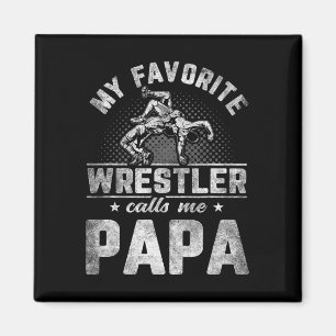 Favorite Wrestler ringer mig Pappa Fars dag Magnet