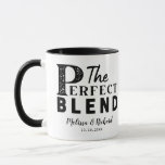 Favoriter för Bröllopsfesten Blanda Perfekter Mugg<br><div class="desc">Öka bröllop med vår Perfekt Blend Coffee Wedding Favor Mugg! Anpassa dem med namnen från bruden och brudgummen,  med snyggt typografi för anpassningsbar. Skapa dina egna bröllopsfavoriter med den här unika presenten,  perfekt för möhippor och gåvor. Ordna i bulk för din kaffemated party favors!</div>