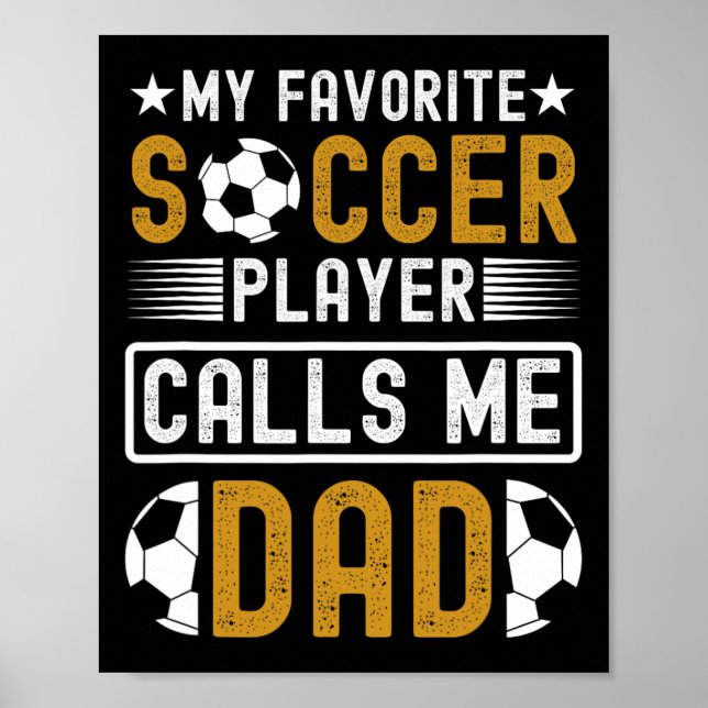 Favoritfotbollsspelare kallar mig pappa fars dag s poster (Framsidan)