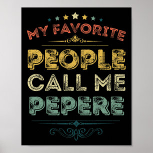 Favoritpersoner kallar mig Pepere rolig fadersdag Poster