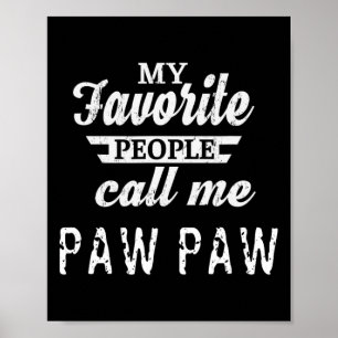 Favoritpersonerna kallar mig Paw Paw Farfar  Poster