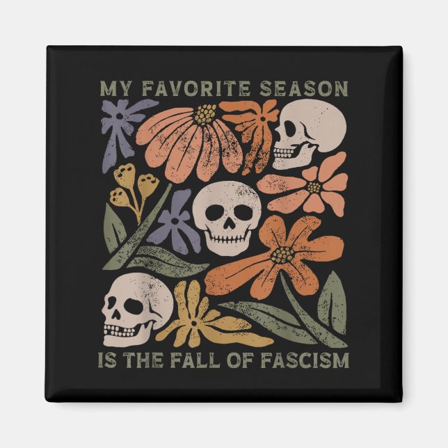 Favoritsäsong är Hösten då Fascismen Faller Motstå Magnet (Framsidan)