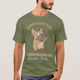 Fawn fransk bulldog | Rolig t-shirt för hundälskar