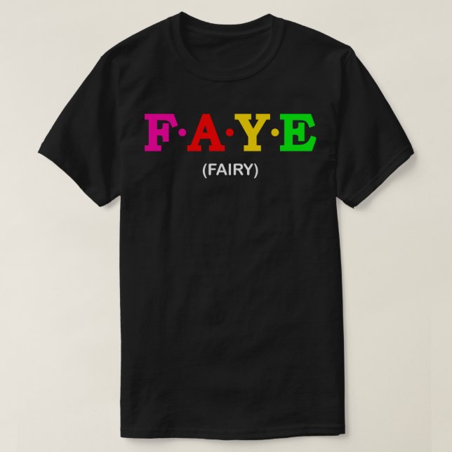 Faye Fairy 1 T Shirt (Design framsida)