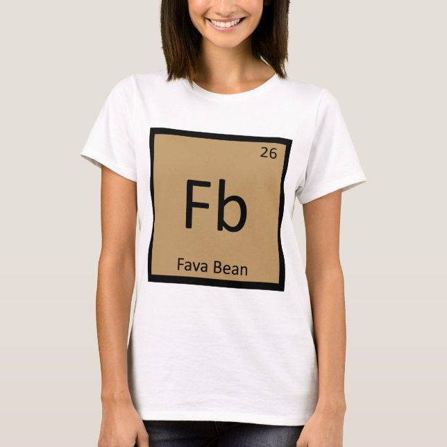 Fb - Fava Bean Legume Chemistry Periodic Bord Tröja (Framsida)
