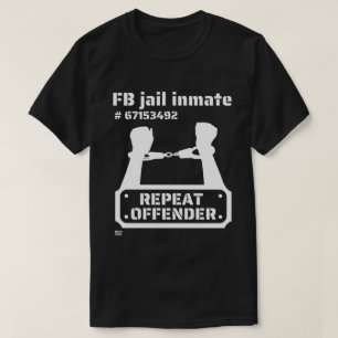 "FB JAIL INMATE" lustig fängelsefånge T Shirt