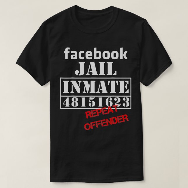 FB Jail inmate Repeat offender Liberal 48151623  T Shirt (Design framsida)