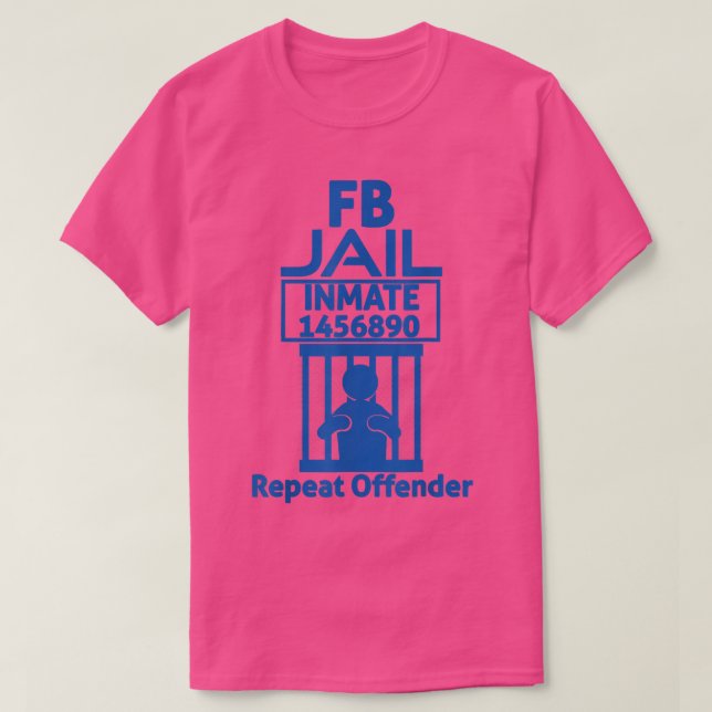 FB Jail Inmate Repeat Offender T-Shirt (Design framsida)