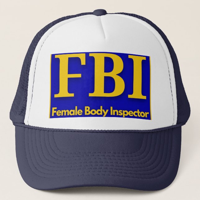 FBI - Female Body Inspection T-Shirt Keps (Framsida)