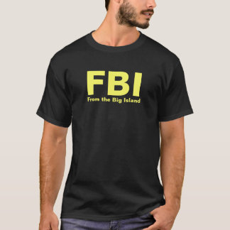 FBI - Från den stora öT-tröja Tee Shirt