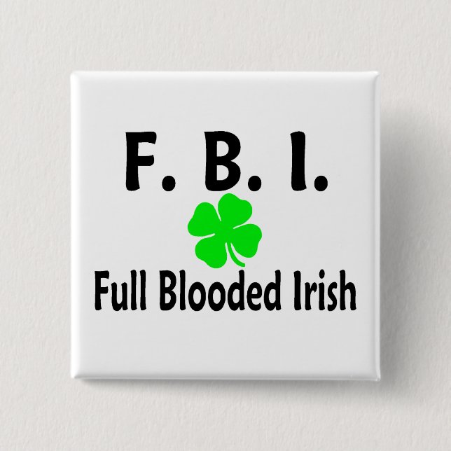 FBI Fullt Blooded Irish Klöver Knapp (Framsida)