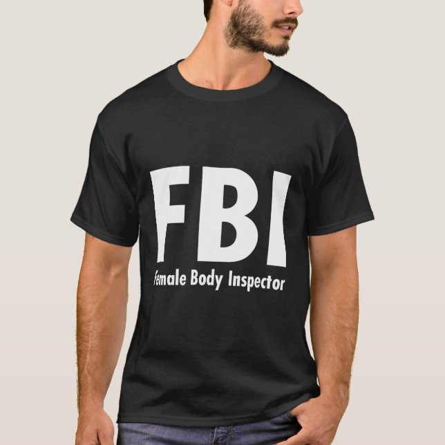 Fbi Honlig kroppsinspektör T Shirt (Framsida)