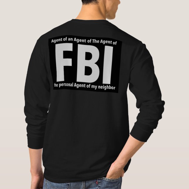 FBI Print Novelty: Humor design T Shirt (Baksida)