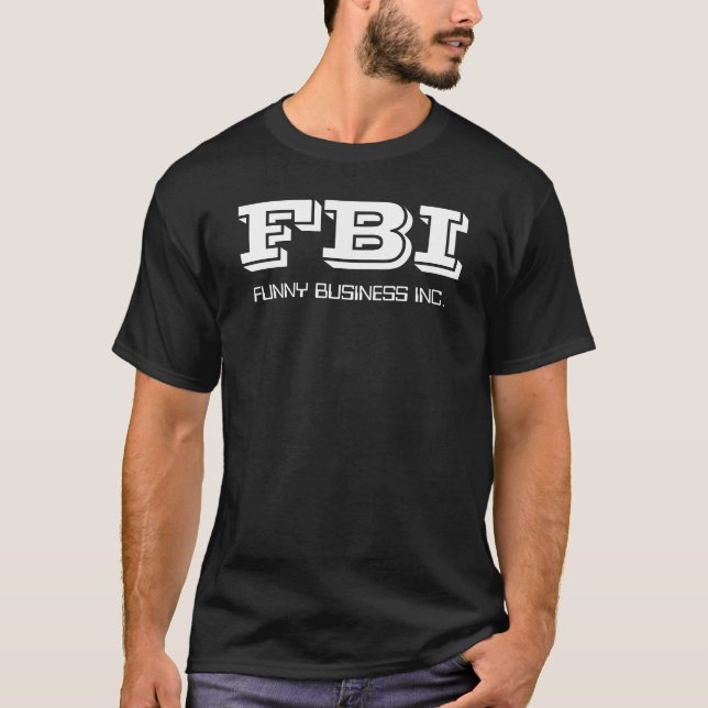FBI ROLIG AFFÄR INC. T SHIRT (Framsida)