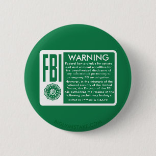 FBI-VARNING! TRUMF ÄR DEN GALNA F-*** KUNGEN! KNAPP