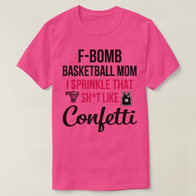 Fbomb Basketball Mamma I Sprinkle som liknar Conf T Shirt (Design framsida)