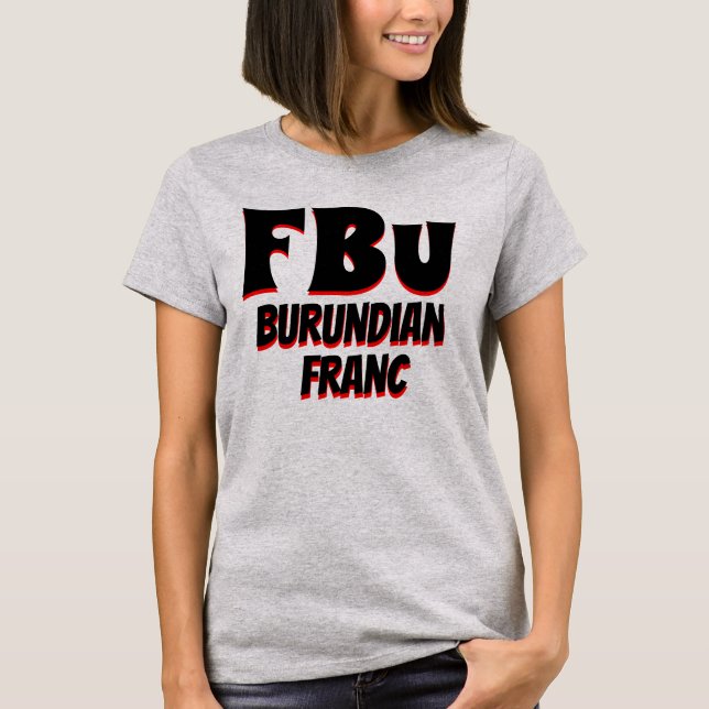 FBu Burundian franc Grått Tee Shirt (Framsida)