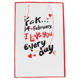 Fck 14 februari, jag kärlek er varje dag