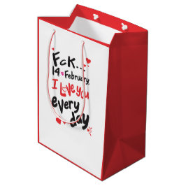 Fck 14 februari, jag kärlek er varje dag