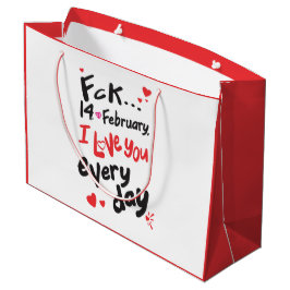 Fck 14 februari, jag kärlek er varje dag