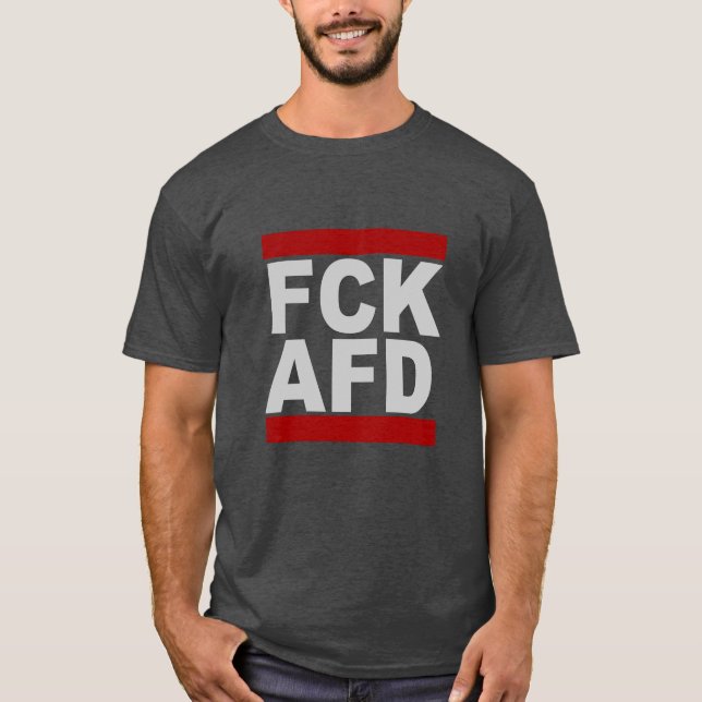 FCK AFD Shirt T Shirt (Framsida)