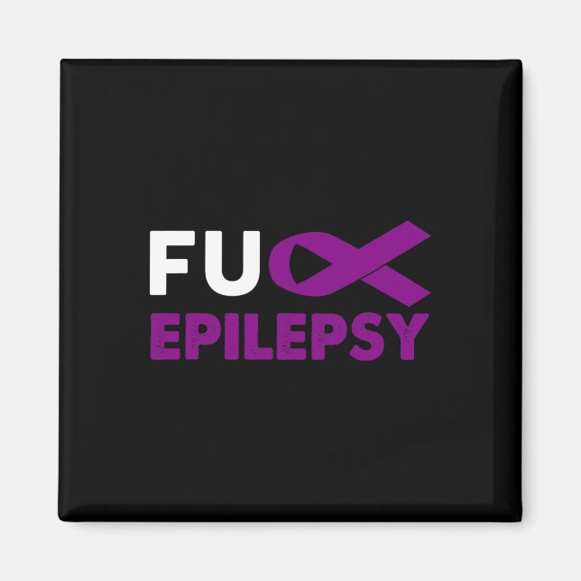 Fck Epilepsi Medvetenhet Stöd Överlevnadsgåva  Magnet (Framsidan)
