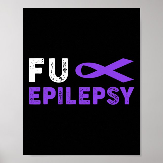 Fck Epilepsy Awareness Support Survivor Poster (Framsidan)