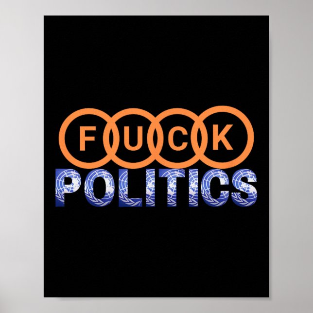 Fck Politik Funny Protest Poster (Framsidan)