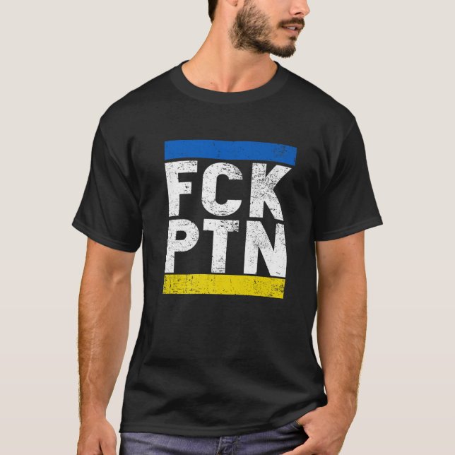 Fck Ptn I Stand With Ukraine, Ukrainian Flag T Shirt (Framsida)