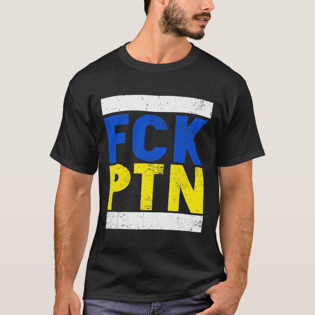 Fck Ptn I står med Ukraina, Ukraina, Flagga T Shirt (Framsida)