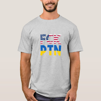 FCK PTN Puck Futin, I stand with Ukraine flag T Shirt