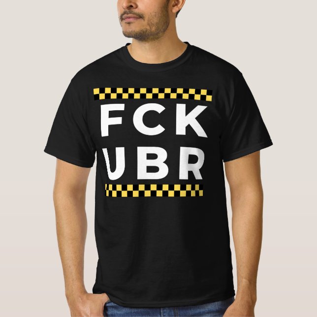 FCK UBR - Taxi T Shirt (Framsida)