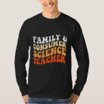 FCS Family and Consumer Science Facacher Back T Shirt<br><div class="desc">FCS Family and Consumer Science Facs Teacher Back to school</div>