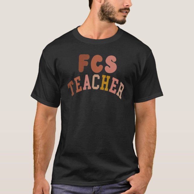 FCS Family & Consumer Sciences teacher retro fonts T Shirt (Framsida)