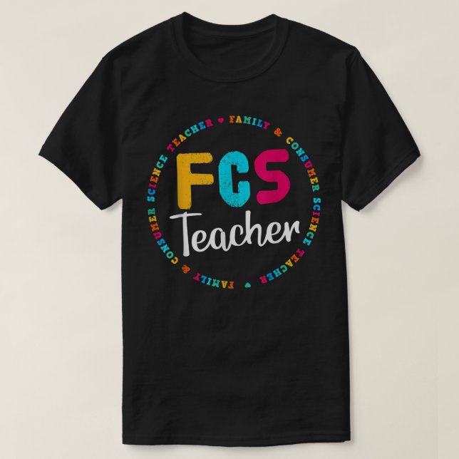 FCS Teacher Tee - Elective Teacher - FACS Teacher (Design framsida)