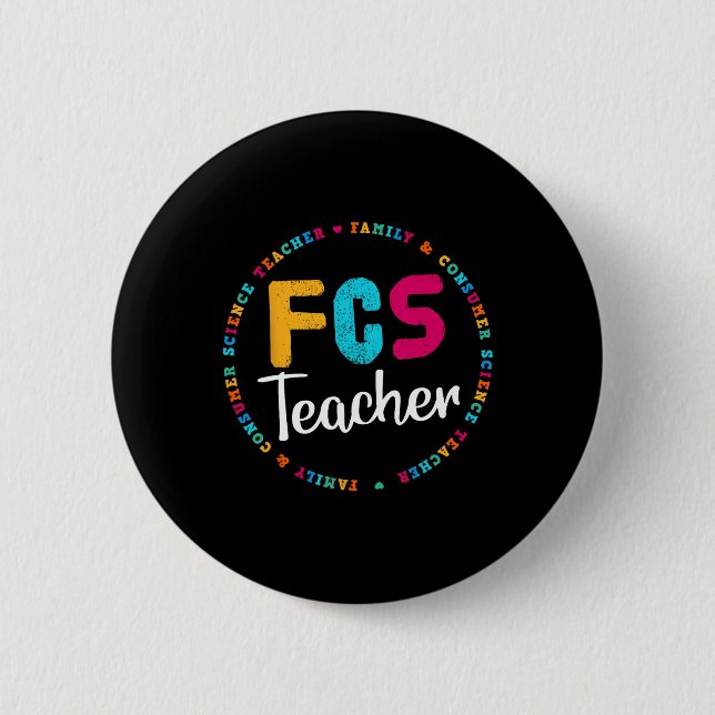 FCS Teacher Tee - Elective Teacher - FACS Teacher Knapp (Framsida)