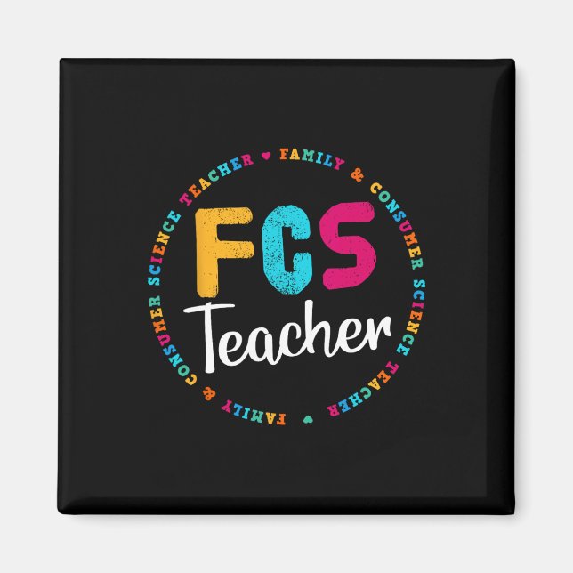 FCS Teacher Tee - Elective Teacher - FACS Teacher Magnet (Framsidan)
