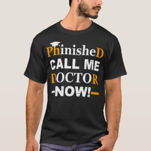 Fd Funny Doktorat Studenten: fin gåva T Shirt