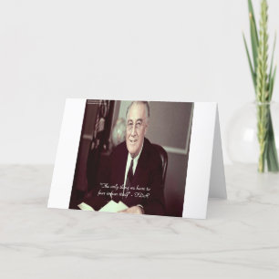 FDR & Ingenting att frukta Citat Kort