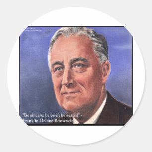 FDR (Roosevelt) "Var kortfattad" Visdomspresenter Runt Klistermärke