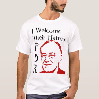 FDR tal - jag välkomnar deras hat T Shirt