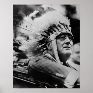 FDR Wearing Native American Krig Bonnet - 1932 Poster