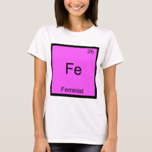 Fe - Feministisk nukleär Inslag-symbol Tee