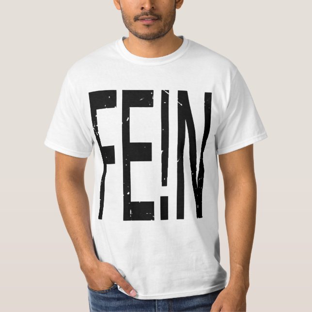 FE!N-tshirt T Shirt (Framsida)