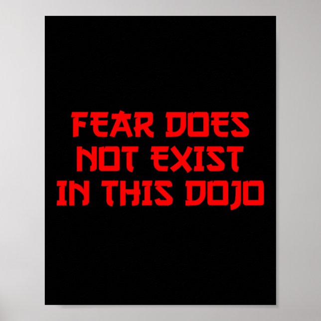 Fear Does Not Exist In This Dojo 80's Karate  Poster (Framsidan)