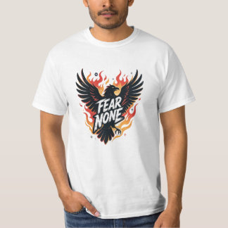 Fear none t shirt
