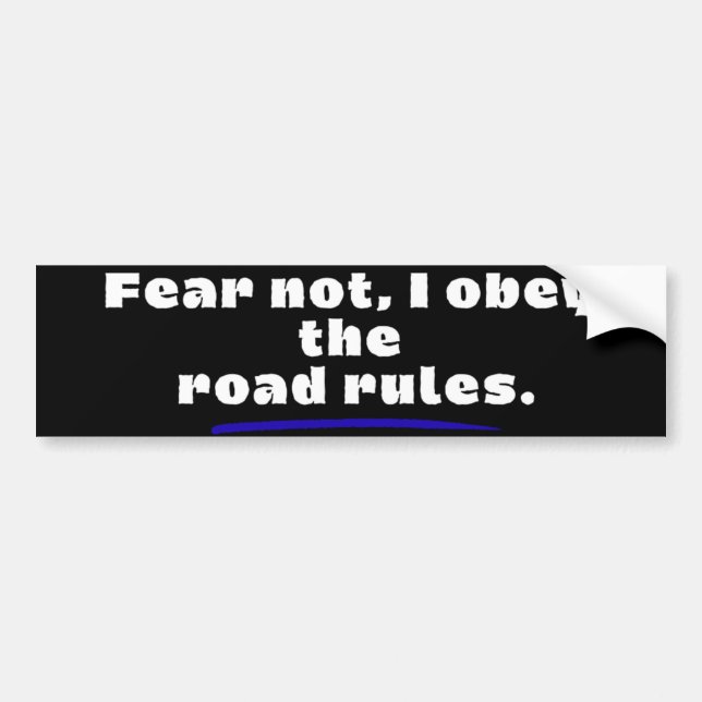 Fear Not, I Obey The Road Rules. Bildekal (Framsidan)