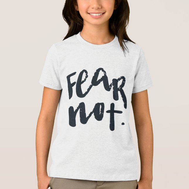 Fear not t shirt (Framsida)