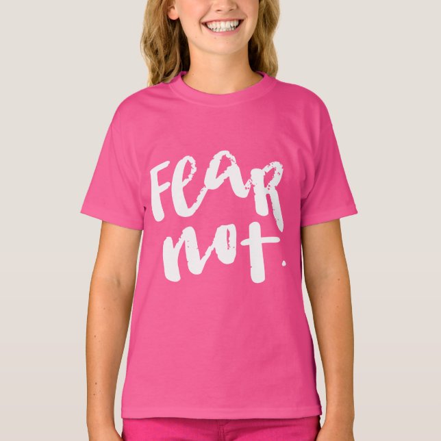 Fear not t shirt (Framsida)